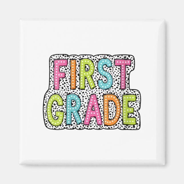 Womens Colourful First Grade Teacher Appreciation  Magnet (Front)
