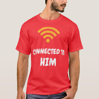 Womens Connected To Him Connected To Her Funny Cou T-Shirt
