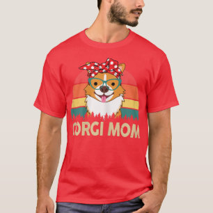 Womens Corgi Gifts for Lovers Cute Corgi Mum T-Shirt