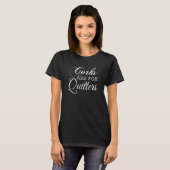 Womens Corks Are For Quitters  Funny Wine Drinkers T-Shirt (Front Full)
