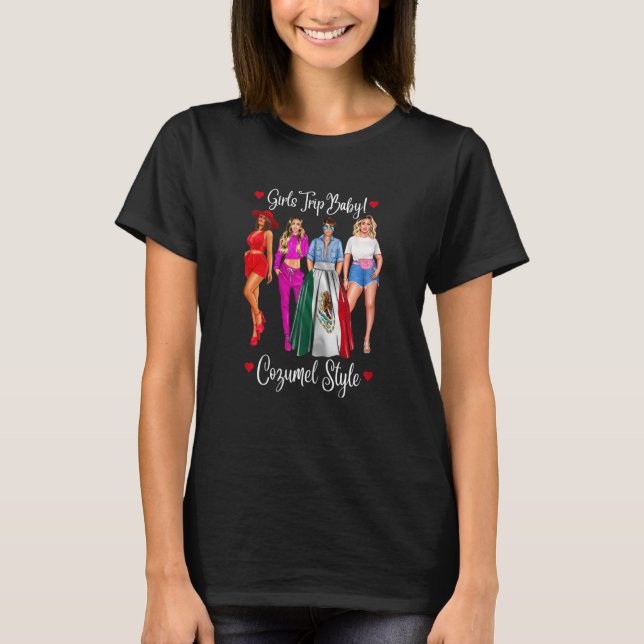 Womens Cozumel Girls Trip Latina Mexico Vacation H T-Shirt (Front)