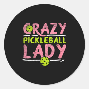 Womens crazy pickleball lady funny pickle ball classic round sticker
