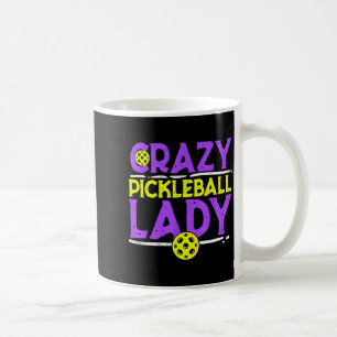 Womens crazy pickleball lady funny pickle ball coffee mug