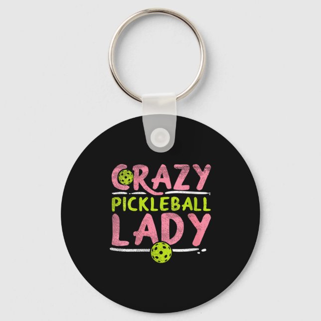 Womens crazy pickleball lady funny pickle ball key ring (Front)