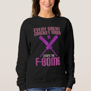 Womens Cricket Sport Game For A Cricket Mum Sweatshirt