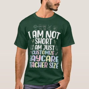 Womens Customise Daycare Teacher, End Of The Year  T-Shirt