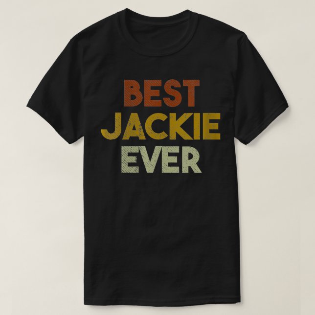 Womens Cute Best Jackie Ever Retro Personalised Ja T-Shirt (Design Front)