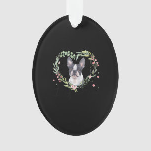 Womens Cute Boston Terrier Mum Flower Dog Lover Ornament