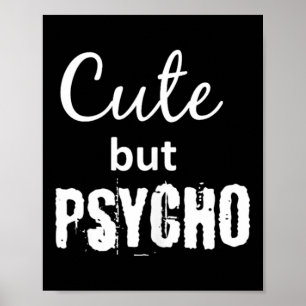 Womens Cute But Psycho Shirt Women-Funny Graphic Poster
