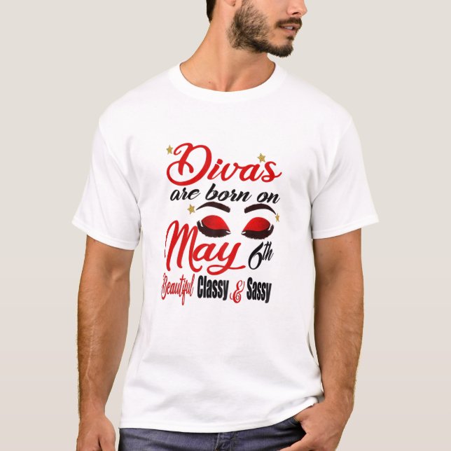 Womens Cute Divas Are Born On May 6Th Taurus Birth T-Shirt (Front)