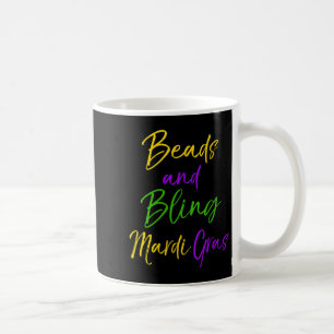 Womens Cute Mardi Gras Party Quote Gift Beads And  Coffee Mug