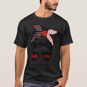 Womens Cute Messy Hair Bun Mum Of Both Cheer Footb T-Shirt