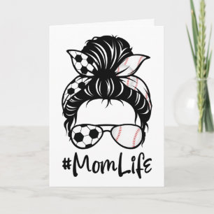 Womens Cute Mum Life Soccer Messy Bun Sell Hair Mo Card