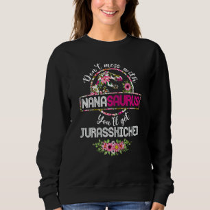 Womens Cute Nanasaurus Dinosaur Rex Flowers Mother Sweatshirt