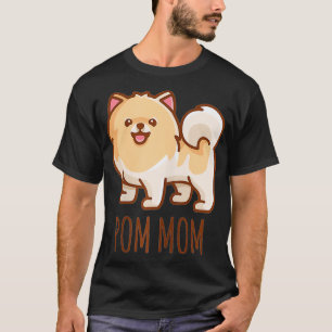 Womens Cute Pomeranian Pom Mum funny gift  T-Shirt