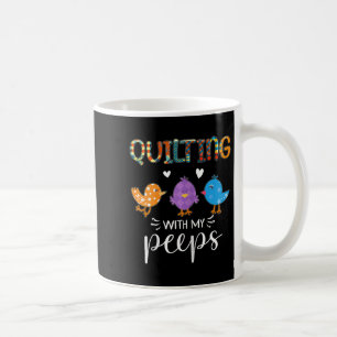 Womens Cute Quilting With My , Quilters  Coffee Mug
