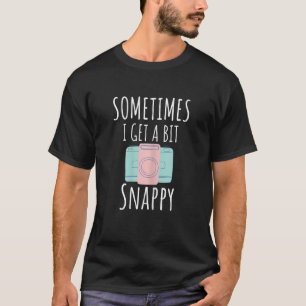 Womens Cute Vintage Photography Sometimes I Get A T-Shirt
