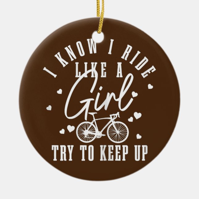 Womens Cycling Girl Funny Road Bike Bicycle Ceramic Ornament (Front)