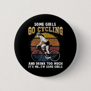 Womens Cycling Girl Witty Drinking Bicycle Woman 6 Cm Round Badge