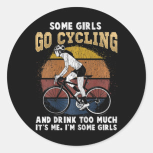 Womens Cycling Girl Witty Drinking Bicycle Woman Classic Round Sticker