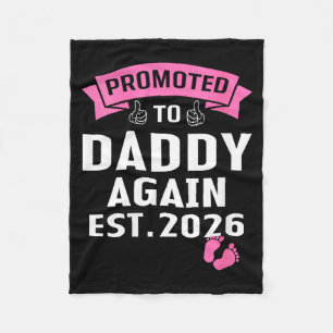 Women's daddy 2026 promoted to dad est. 2026 a gir fleece blanket