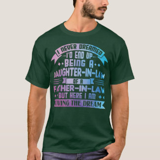 Womens Daughterinlaw of Fatherinlaw Daughterinlaw  T-Shirt