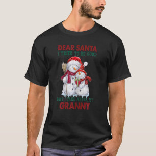 Womens Dear Santa, I Tried Tobe Good But Take Afte T-Shirt