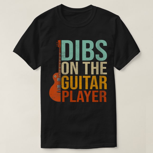 Womens Dibs On The Guitar Player Musician T-Shirt (Design Front)