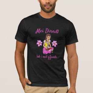 Womens Dirndl Replacement Mei Dirndl Hob I Ned G'f T-Shirt