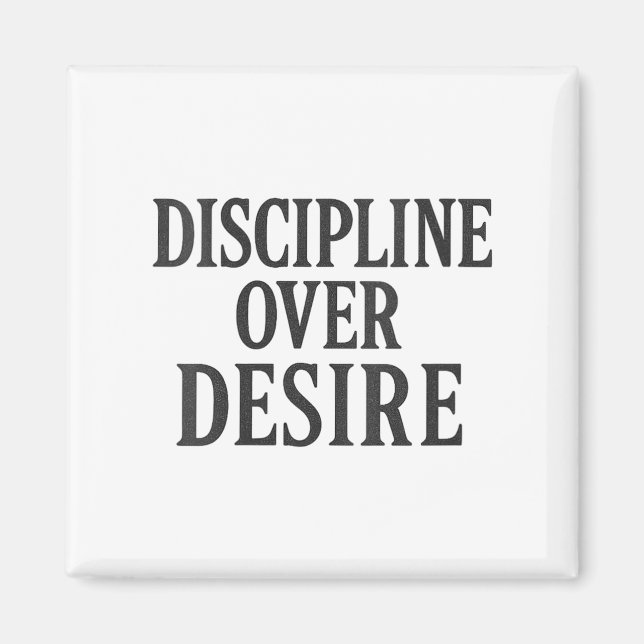 Womens Discipline Over Desire _ Stoic Motivational Magnet (Front)