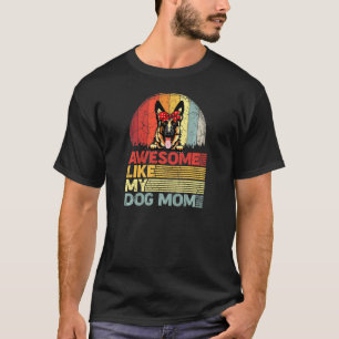 Womens Distressed German Shepherd Awesome Like My T-Shirt