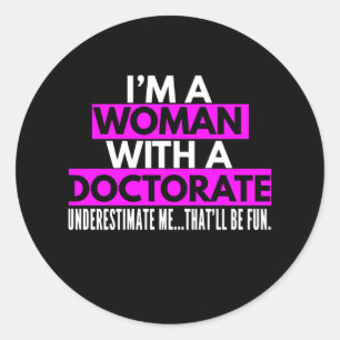 Womens Doctor Gifts for Women Miss Mrs Ms PhD Classic Round Sticker