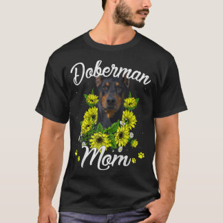 Womens Dog Mum Mother's Day Gift Sunflower Doberma T-Shirt
