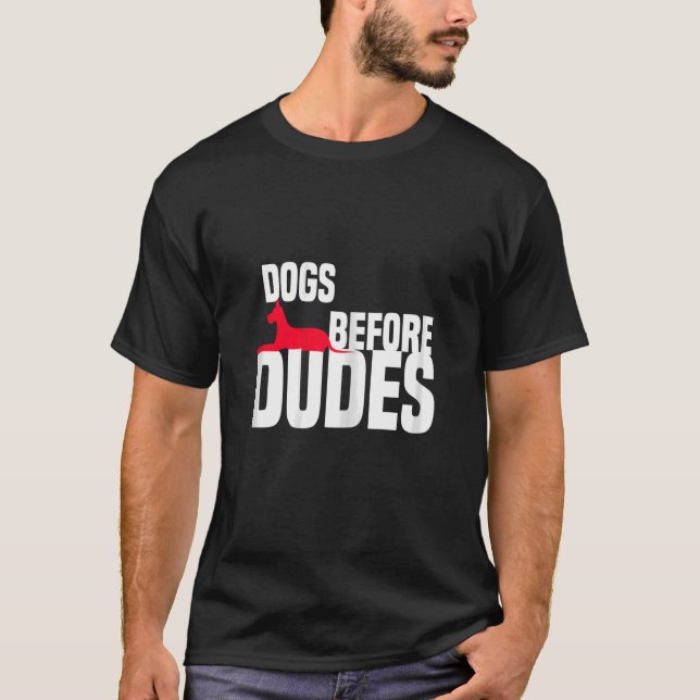 Womens  Dogs Before Dudes Dog Day pet T-Shirt (Front)