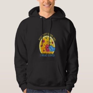 Womens Don't Scare Me I Beat Covid Survivor Doctor Hoodie