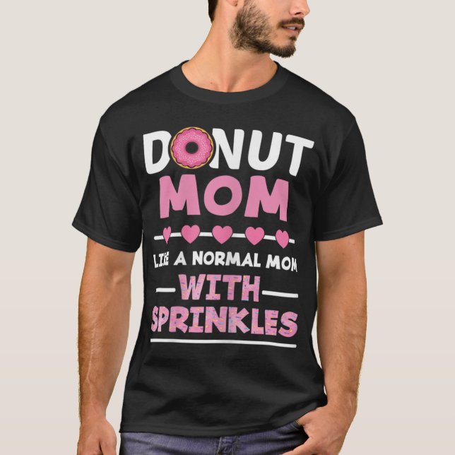 Womens Doughnut Mum Like A Regular Mum With Sprink T-Shirt (Front)