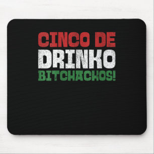 Womens Drinko Achos Funny Mexican Cinco De Mayo 20 Mouse Pad