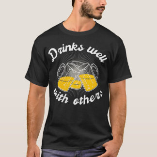 Womens Drinks well with others T shirt Men Women V