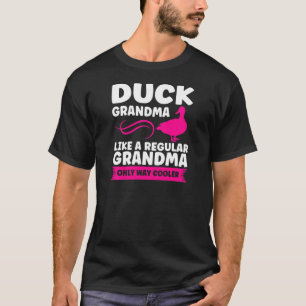 Womens Duck Grandma Like A Regular Grandma Ducks T-Shirt