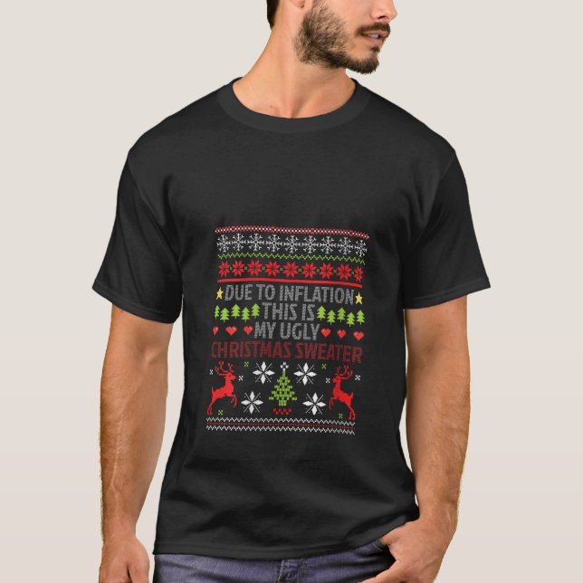 Womens Due to Inflation This is My for Christmas U T-Shirt (Front)