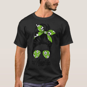 Womens Dy Nan Life Soccer Mothers Day Messy Bun T-Shirt