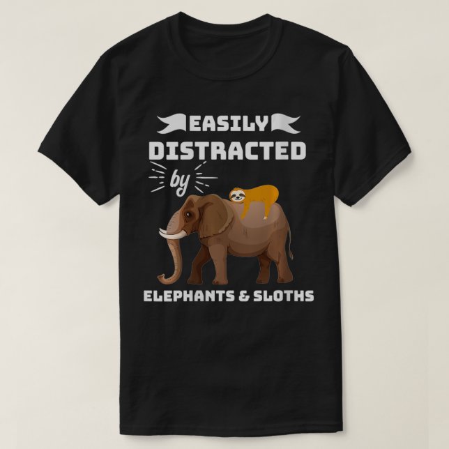 Womens Easily Distracted By Sloths And Elephants   T-Shirt (Design Front)