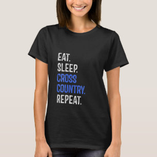 Womens Eat Sleep Cross Country Repeat Running Runn T-Shirt
