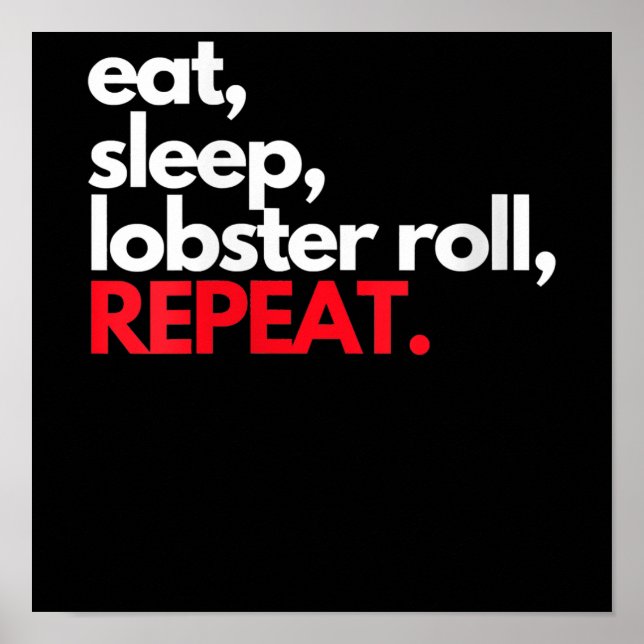 Womens Eat Sleep Lobster Roll Repeat Maine Lobster Poster (Front)