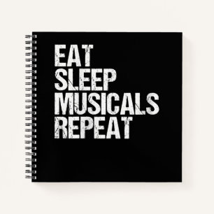 Women's Eat Sleep Musicals Repeat Broadway Acting Notebook