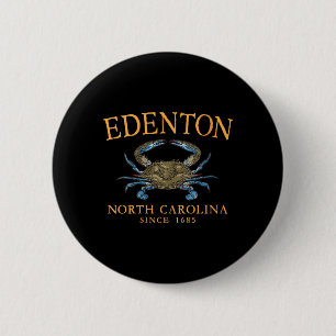 Womens Edenton North Carolina Crab Town Since 1685 6 Cm Round Badge