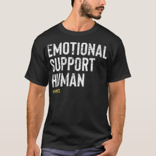 Womens Emotional Support Human  For Women Funny Pe T-Shirt