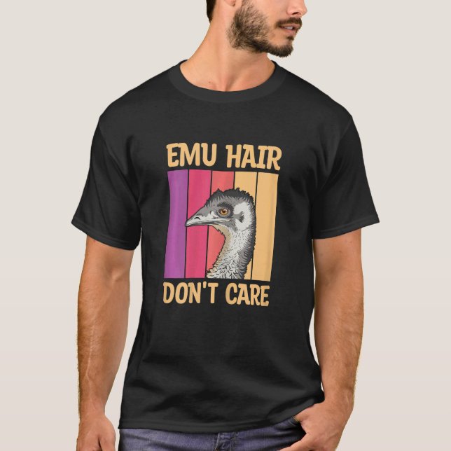 Womens Emu Hair  Don't Care For Your Emu Wife T-Shirt (Front)