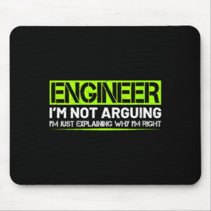 Womens Engineer Not Arguing Funny Humour Saying Mouse Pad