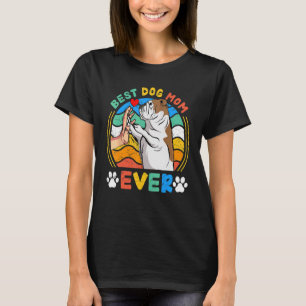 Womens English Bulldog Best Dog Mum Ever Dog Retr T-Shirt